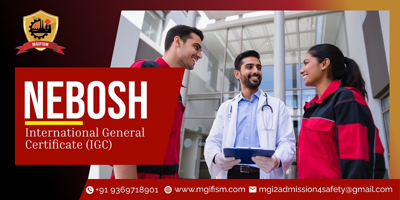 NEBOSH International General Certificate (IGC)