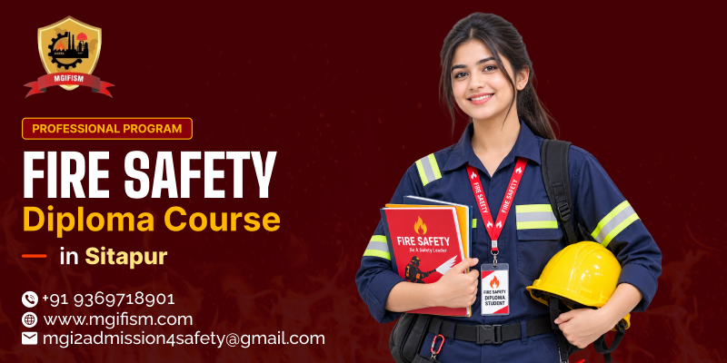 Fire Safety Diploma Course in Sitapur - MGIFISM