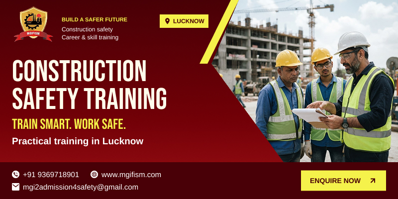 Construction Safety Training in Lucknow