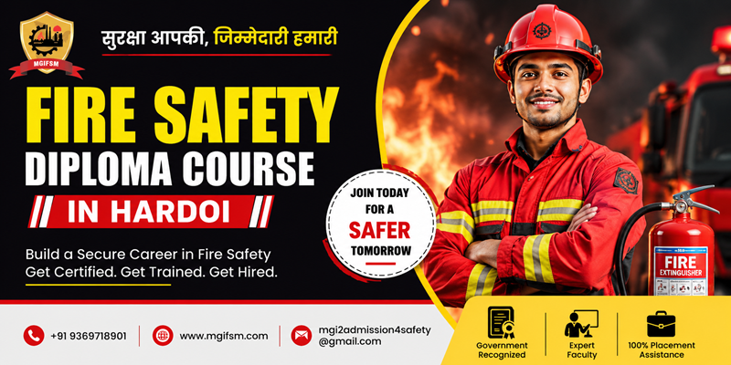 Fire Safety Diploma Course in Hardoi - MGIFISM