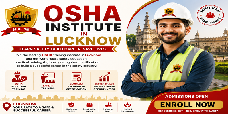 OSHA Institute in Lucknow | MGIFISM