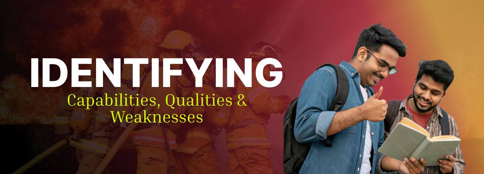 Identifying Capabilities, Qualities & Weaknesses